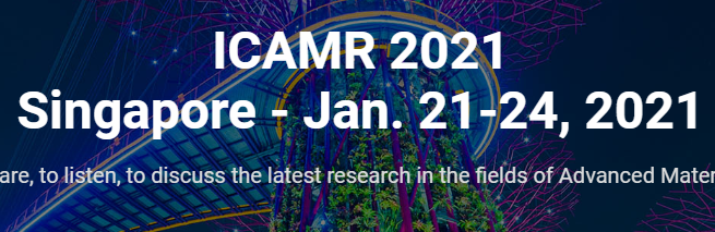 2021 The 11th International Conference on Advanced Materials Research (ICAMR 2021), Singapore