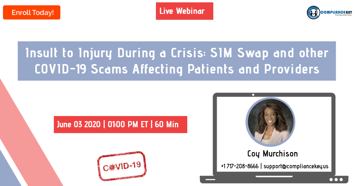 Insult to Injury During a Crisis: SIM Swap and other COVID-19 Scams Affecting Patients and Providers, Middletown, Delaware, United States