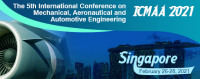 2021 The 5th International Conference on Mechanical, Aeronautical and Automotive Engineering (ICMAA 2021)
