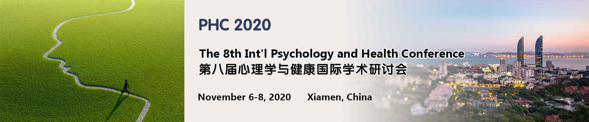 The 8th Int'l Psychology and Health Conference (PHC 2020), Xiamen, Fujian, China