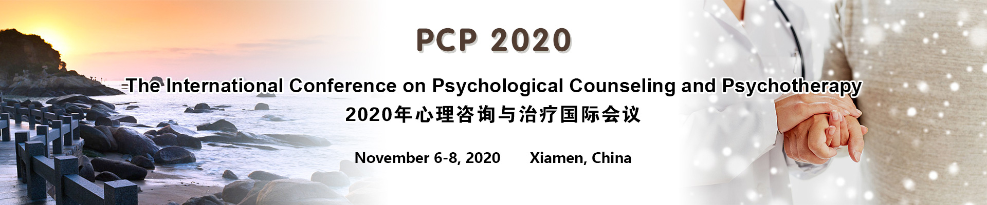 The International Conference on Psychological Counseling and Psychotherapy (PCP 2020), Xiamen, Fujian, China