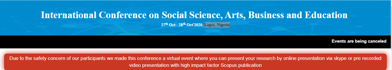 International Conference on Social Science, Arts, Business and Education(ICSSABE-20), Lagos, Nigeria