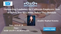 Onboarding Landmines for California Employers: How to Defuse New Hire Issues Before They Detonate