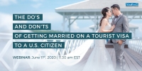 The Do's And Don'ts of Getting Married on A Tourist Visa To A U.S. Citizen