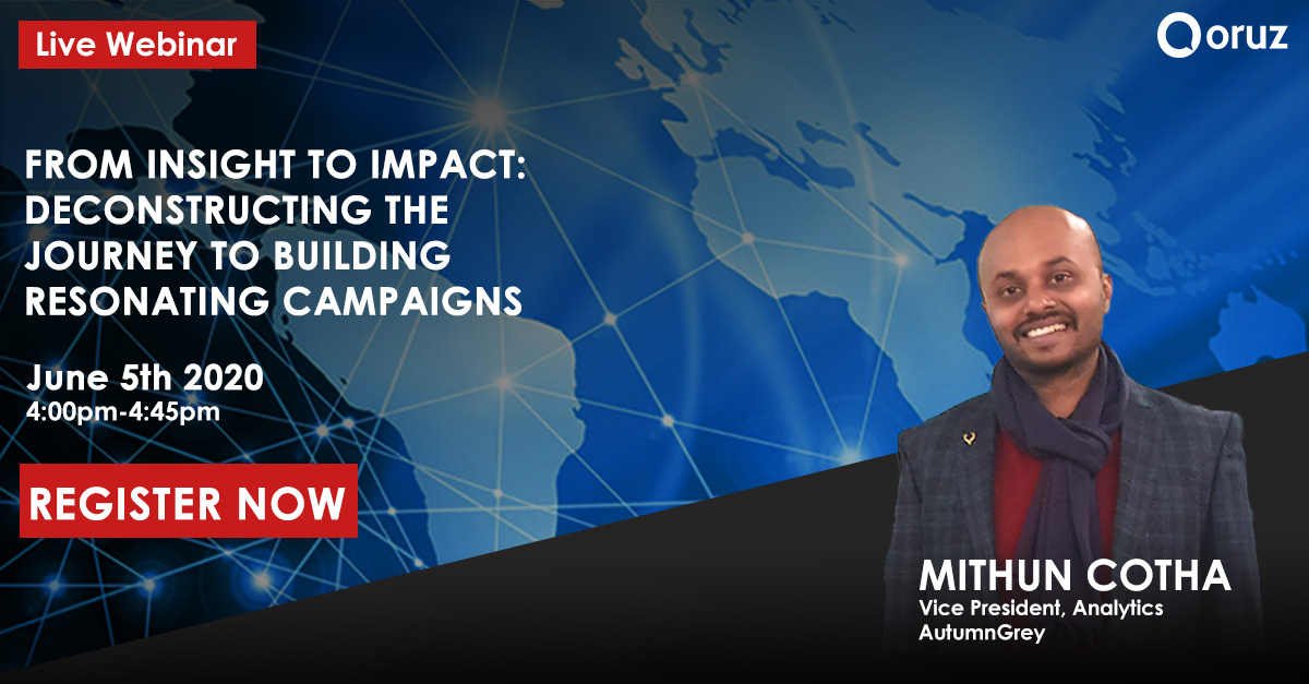 Live Webinar - From Insight to Impact: Deconstructing the Journey to Building Resonating Campaigns, Bangalore, Karnataka, India