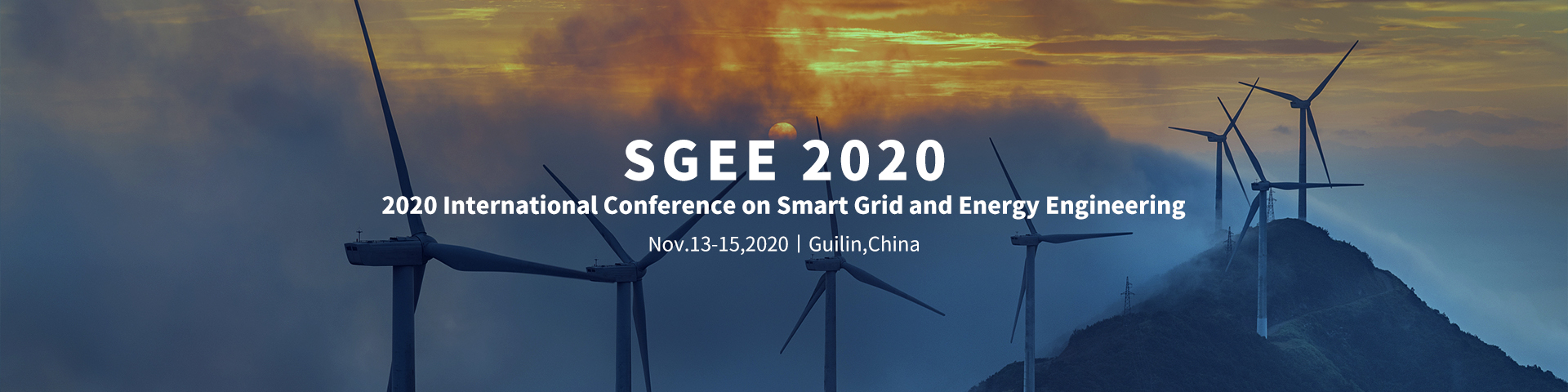 2020 International Conference on Smart Grid and Energy Engineering (SGEE 2020), Guilin, Guangxi, China