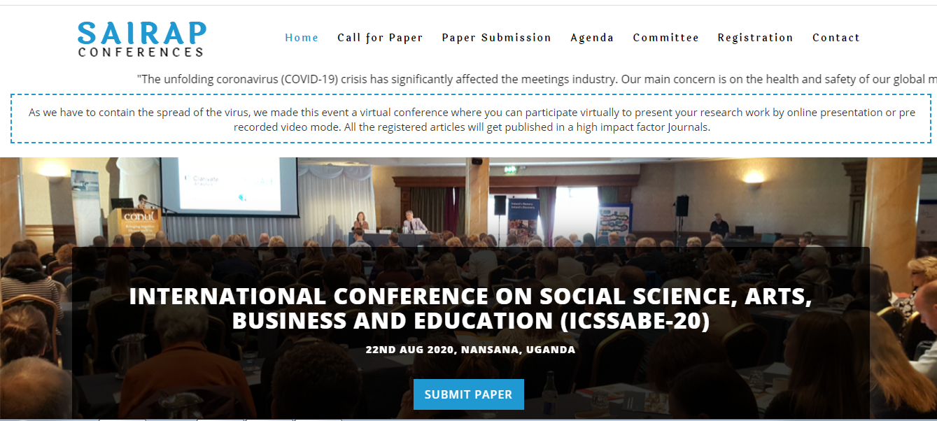 INTERNATIONAL CONFERENCE ON SOCIAL SCIENCE, ARTS, BUSINESS AND EDUCATION (ICSSABE-20), Nansana, Uganda