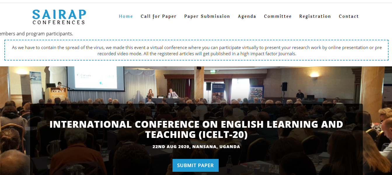 INTERNATIONAL CONFERENCE ON ENGLISH LEARNING AND TEACHING (ICELT-20), Nansana, Uganda