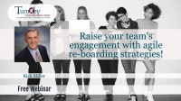 Raise your team's engagement with agile re-boarding strategies!