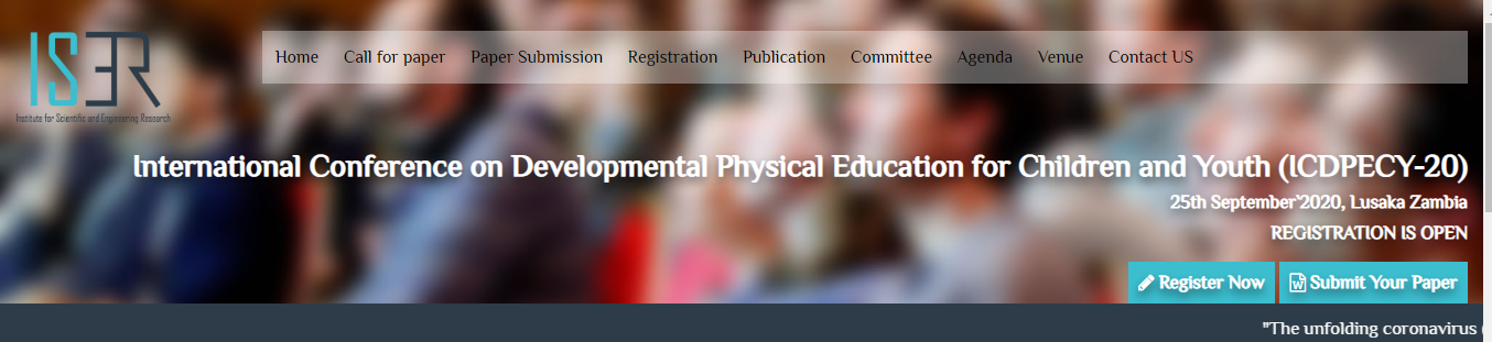 International Conference on Developmental Physical Education for Children and Youth (ICDPECY-20), Lusaka, Zambia