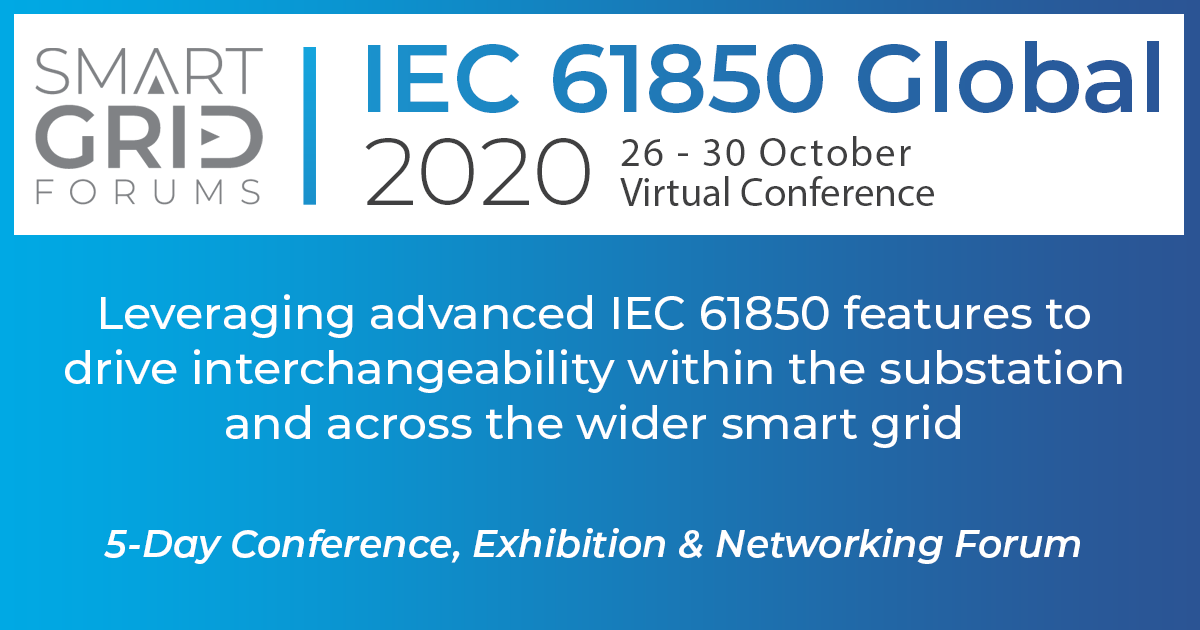 IEC 61850 Global 2020, ONLINE CONFERENCE, London, United Kingdom