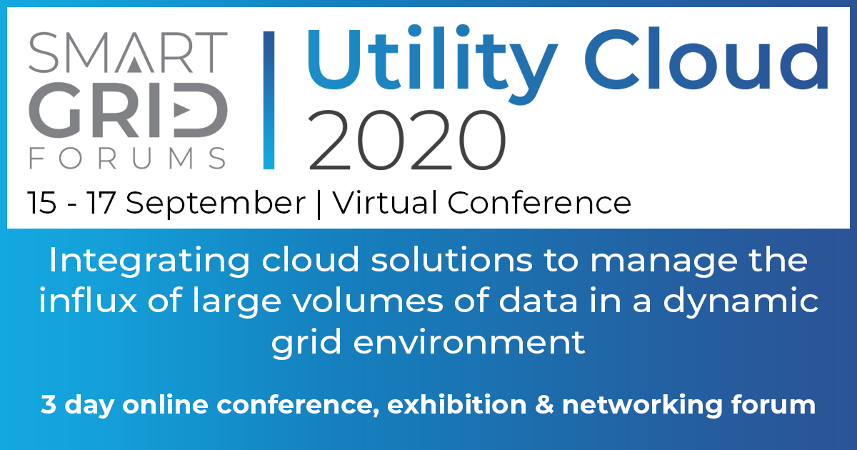 Utility Cloud 2020, ONLINE CONFERENCE, London, United Kingdom