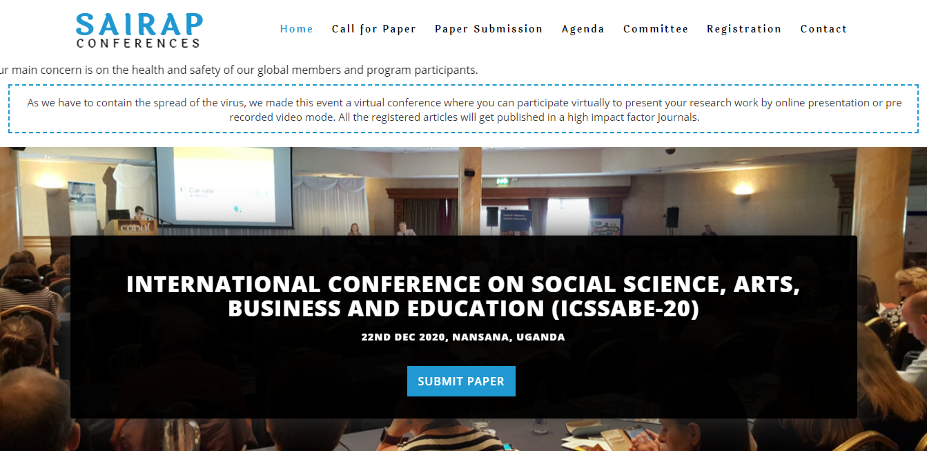 INTERNATIONAL CONFERENCE ON SOCIAL SCIENCE, ARTS, BUSINESS AND EDUCATION (ICSSABE-20), NANSANA, UGANDA, Uganda