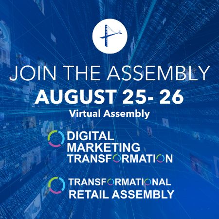 Digital Marketing Transformation Virtual Assembly - August 2020, Virtual, United States