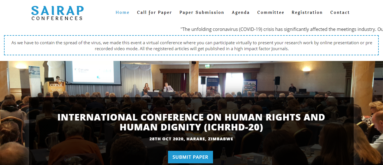 INTERNATIONAL CONFERENCE ONINTERNATIONAL CONFERENCE ON HUMAN RIGHTS AND HUMAN DIGNITY (ICHRHD-20)(ICHRHD-20), Harare, Zimbabwe