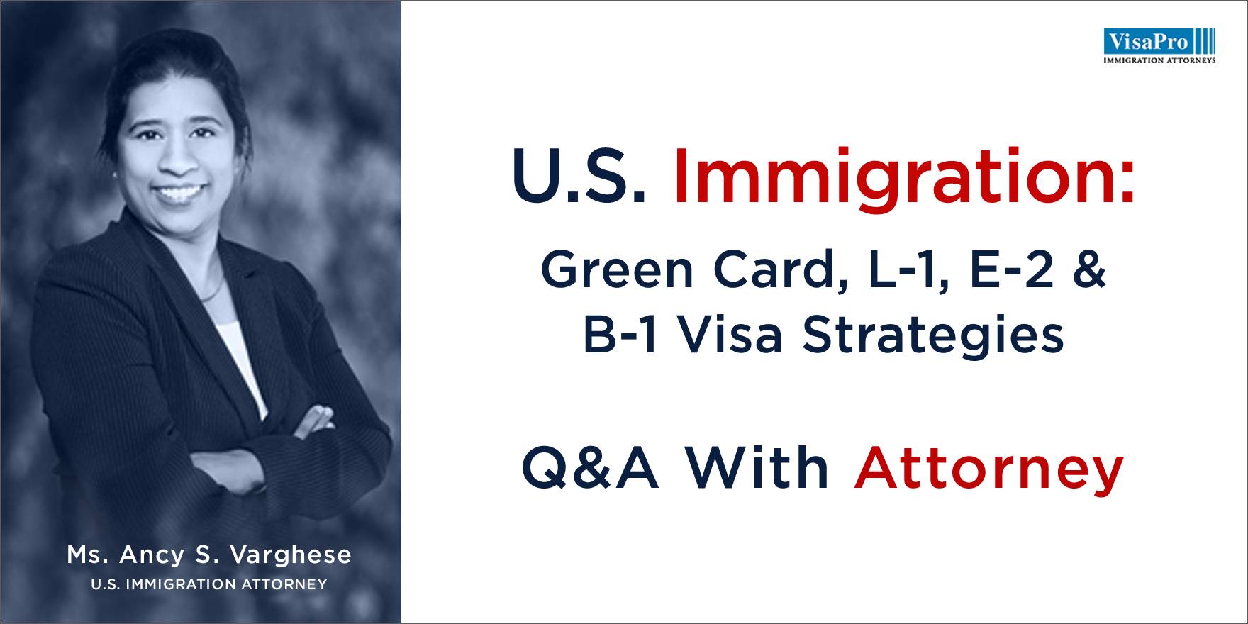 US Immigration - Green Card, L1 Visa, E2 & B1 Visa Strategies, Vancouver, British Columbia, Canada