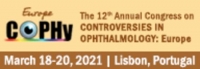 12th Annual Congress on Controversies in Ophthalmology: Europe (COPHy EU)