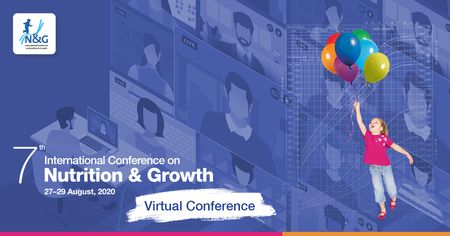 7th International Conference on Nutrition and Growth (N and G 2020), Virtual, United Kingdom