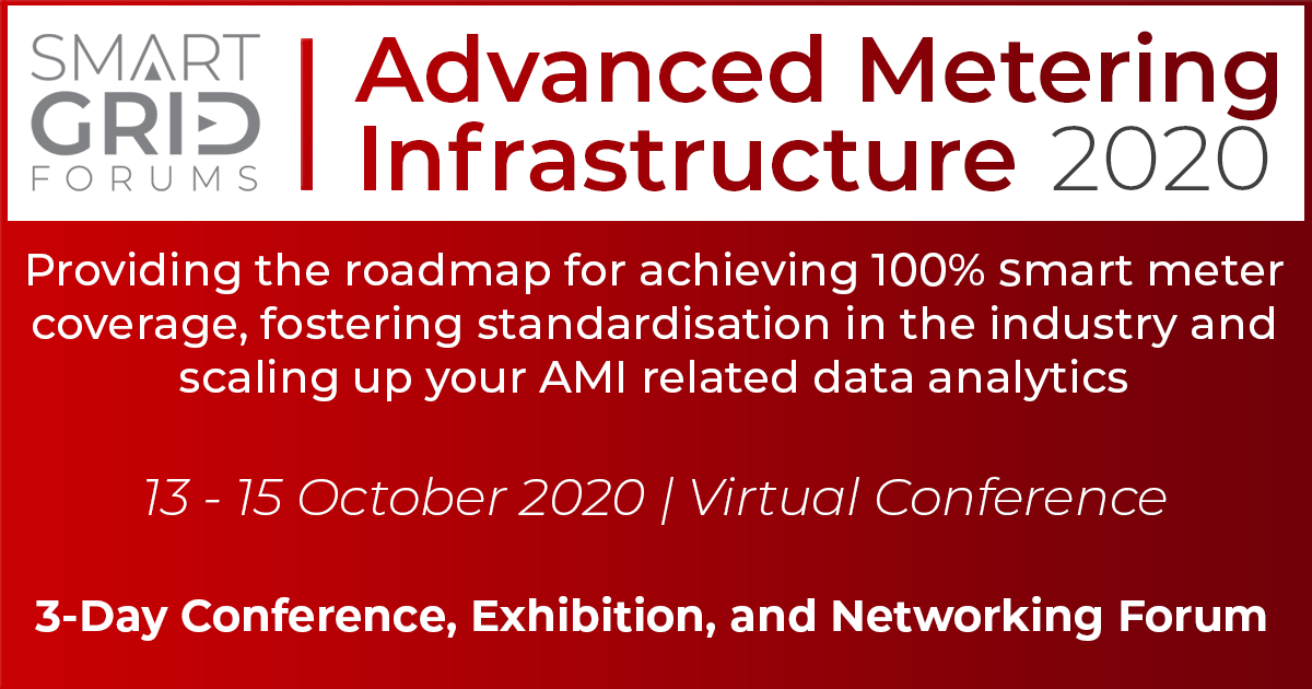 Advanced Metering Infrastructure 2020 Virtual Conference, ONLINE CONFERENCE, London, United Kingdom