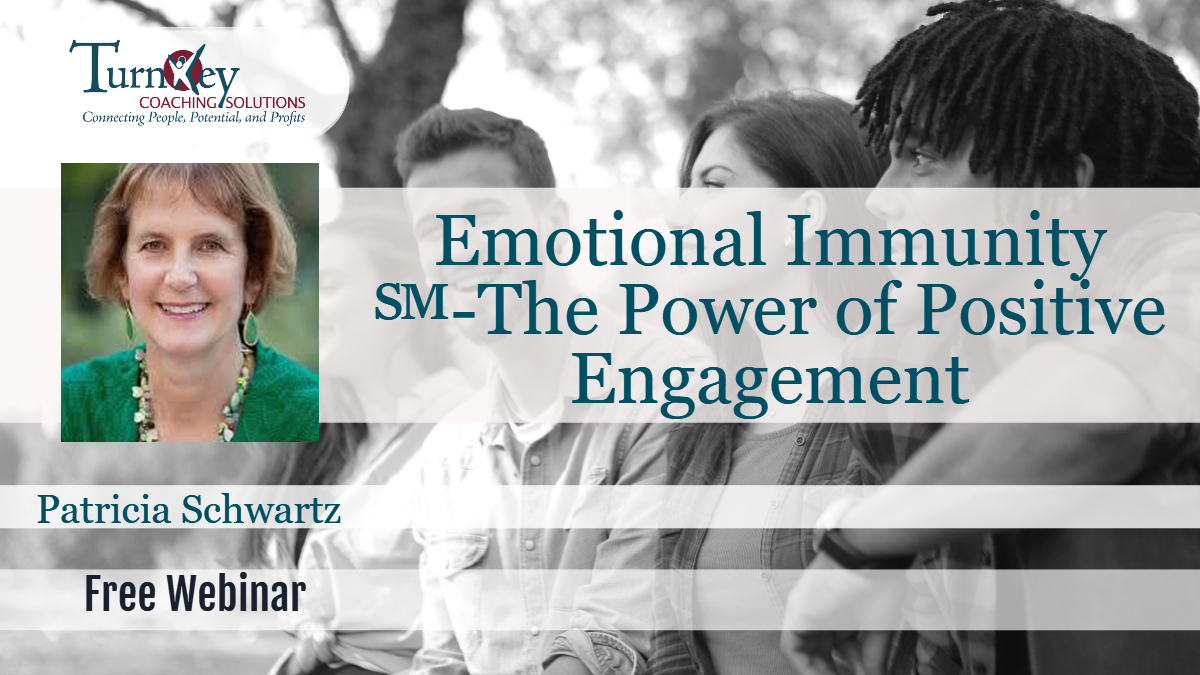 Emotional Immunity ℠ - The Power of Positive Engagement, Houston, Texas, United States