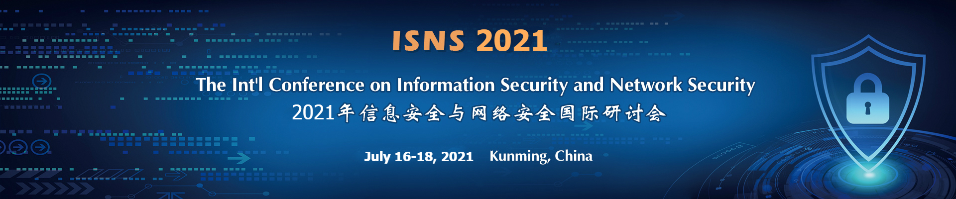Int'l Conference on Information Security and Network Security (ISNS 2021), Kunming, Yunnan, China