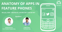 Free Webinar – Anatomy of Apps in Feature Phone