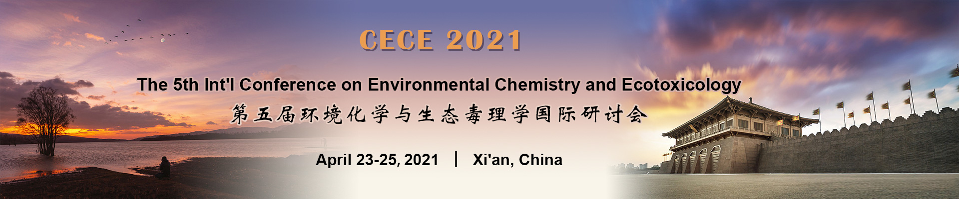 The 5th Int'l Conference on Environmental Chemistry and Ecotoxicology (CECE 2021), Xi'an, Shaanxi, China