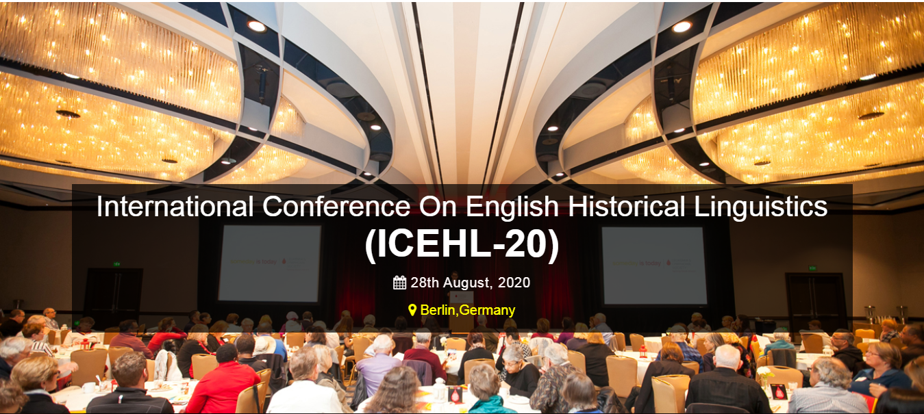 International Conference On English Historical Linguistics (ICEHL-20), Berlin,Germany,Berlin,Germany