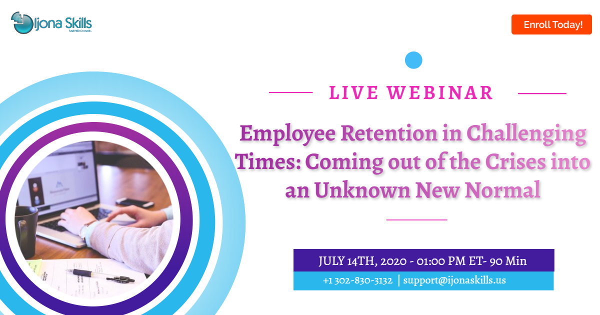 Employee Retention in Challenging Times: Coming out of the Crises into an Unknown New Normal, Middletown,DE,USA,Delaware,United States