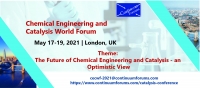 Chemical Engineering and Catalysis World Forum
