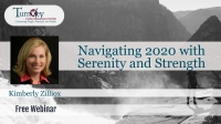 Navigating 2020 with Serenity and Strength