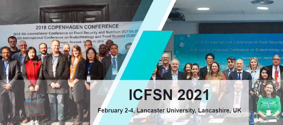 2021 8th International Conference on Food Security and Nutrition (ICFSN 2021), Lancashire, United Kingdom