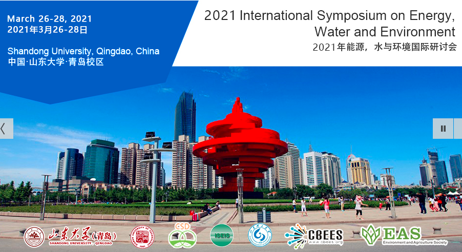 2021 2nd International Symposium on Energy, Water and Environment (SEWE 2021), Qingdao, China