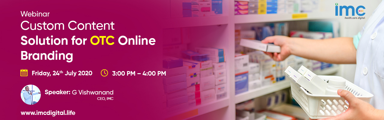 Webinar on Custom Content Solution for OTC Online Branding, Hyderabad, Telangana, India