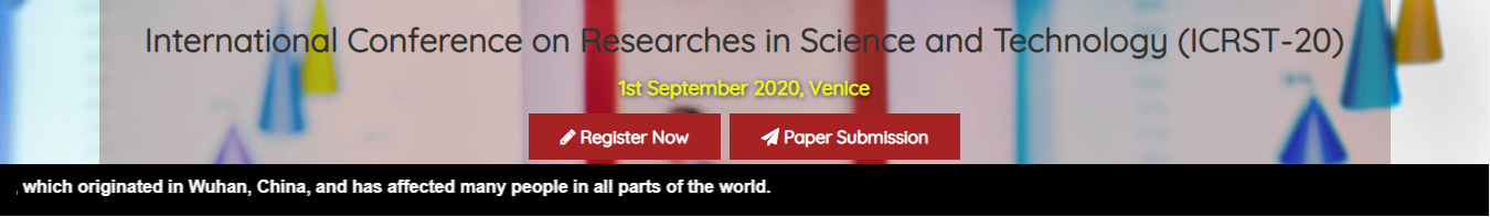 International Conference on Researches in Science and Technology (ICRST-20), Venice, Italy, Italy