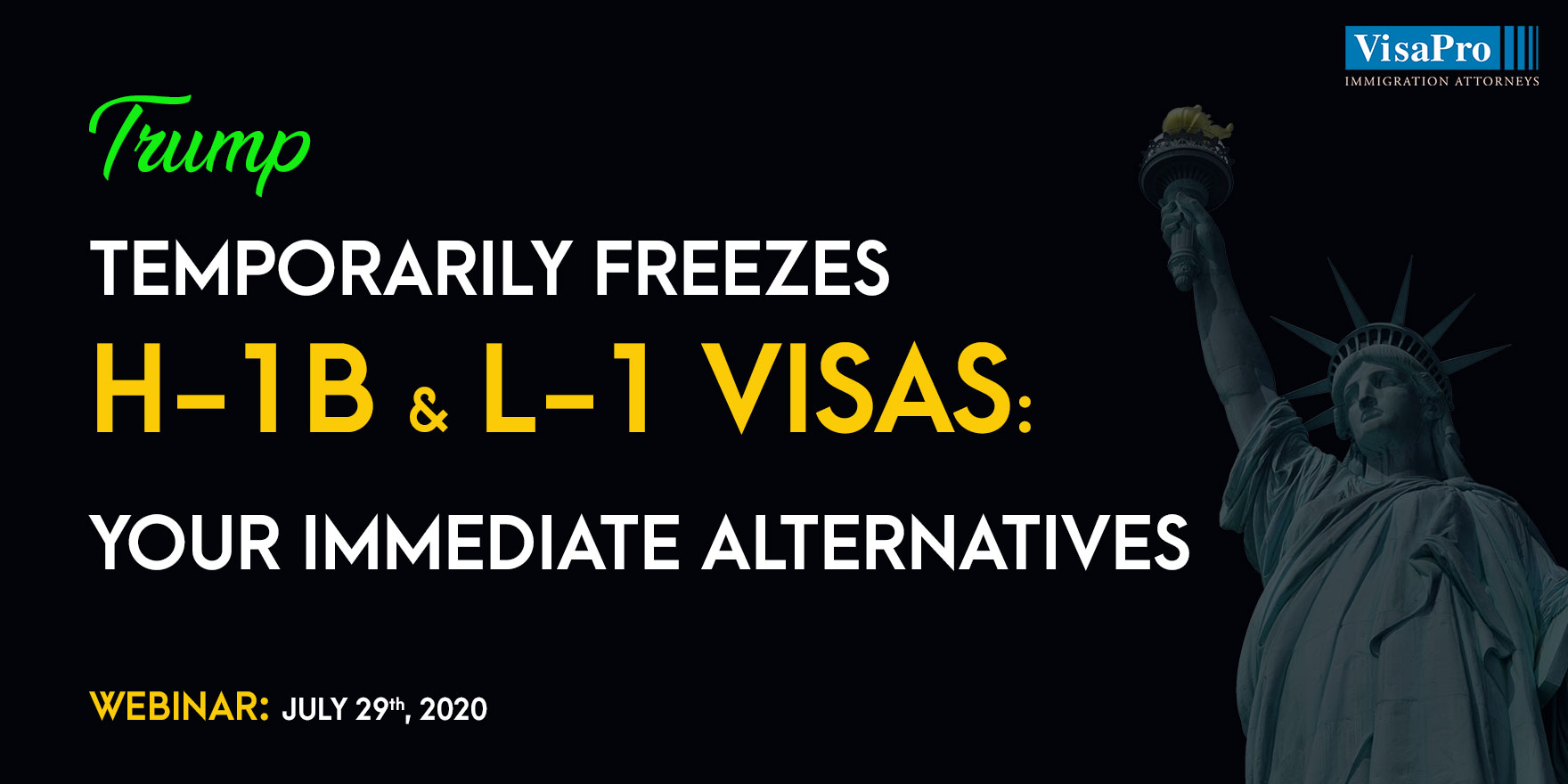 Trump Temporarily Freezes H-1B & L-1 Visas: Your Immediate Alternatives, São Paulo, Sao Paulo, Brazil