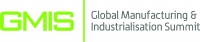 The Global Manufacturing and Industrialisation Summit (GMIS)