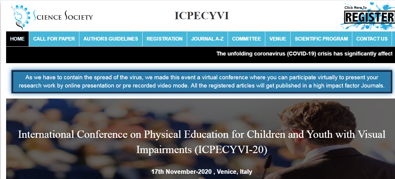 International Conference on Physical Education for Children and Youth with Visual Impairments (ICPECYVI-20), Venice, Italy