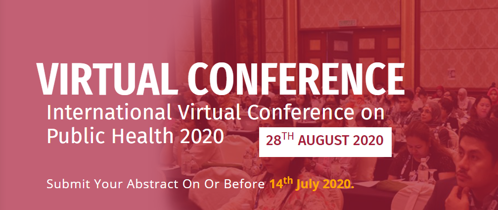 International Virtual Conference on Public Health (IVCPH 2020), Online Event, Colombo, Sri Lanka