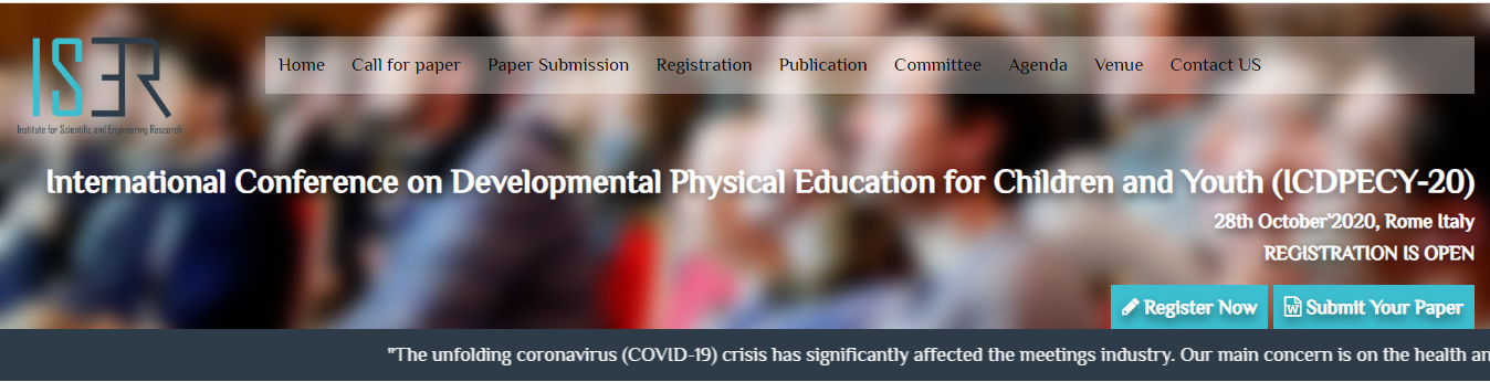 International Conference on Developmental Physical Education for Children and Youth (ICDPECY-20), Rome Italy, Italy