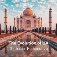 Exploring the Evolution of UX - An Indian Perspective