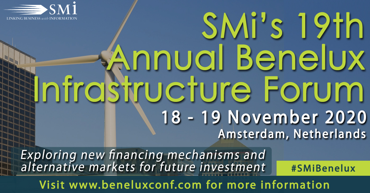 SMi’s 19th Annual Benelux Infrastructure Forum, Amsterdam, Netherlands