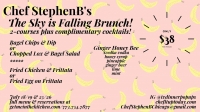 Chef StephenB's The Sky is Falling Brunch!