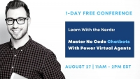 FREE Learn With The Nerds Conference: Master No Code Chatbots With Power Virtual Agents