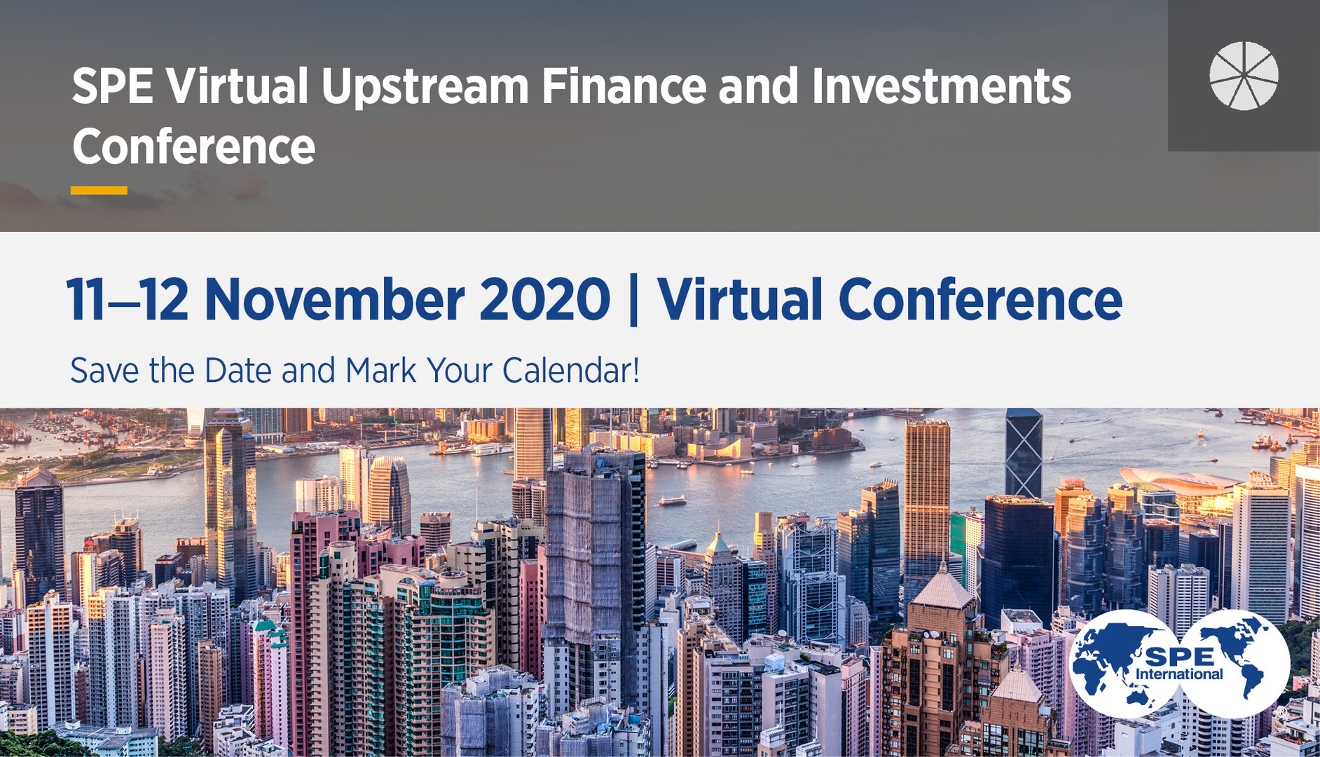 SPE Virtual Upstream Finance and Investments Conference | 11-12 November 2020 | Online Conference, United Kingdom