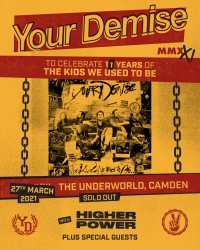 Your Demise - MMXXI at The Underworld // Re Scheduled