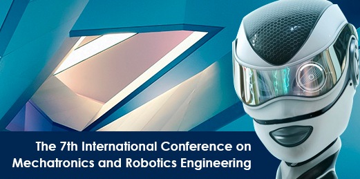 2021 7th International Conference on Mechatronics and Robotics Engineering (ICMRE 2021), Budapest, Hungary
