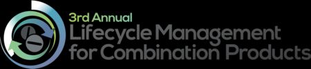3rd Lifecycle Management for Combination Products Summit, Boston, Massachusetts, United States