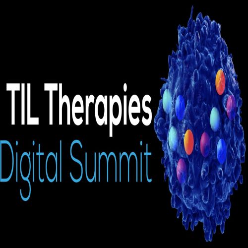 Digital TIL Therapies Summit, Online, United States