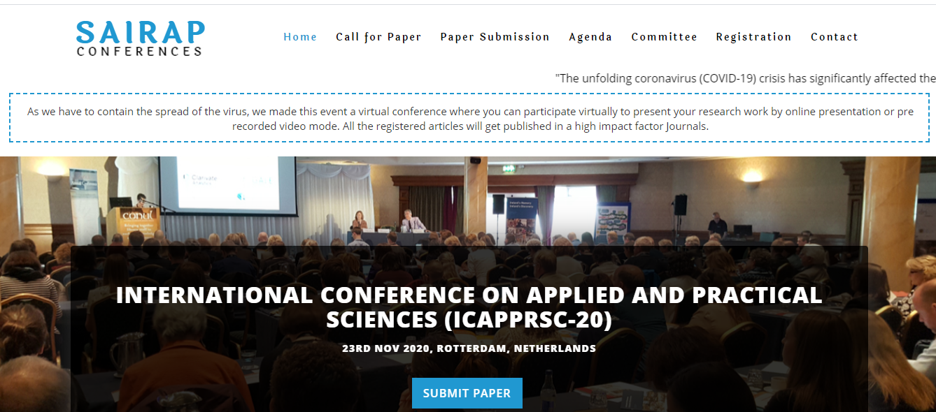 INTERNATIONAL CONFERENCE ON APPLIED AND PRACTICAL SCIENCES (ICAPPRSC-20), Rotterdam, Netherlands